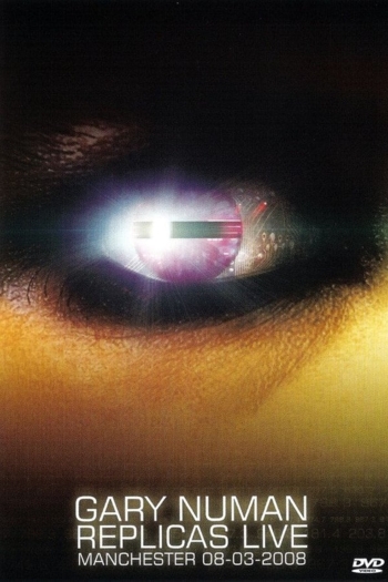Gary Numan - Replicas Live