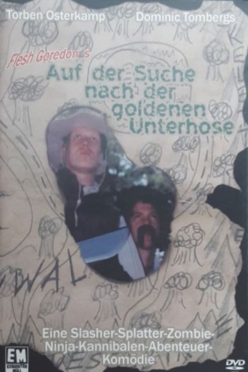 Auf der Suche nach der goldenen Unterhose