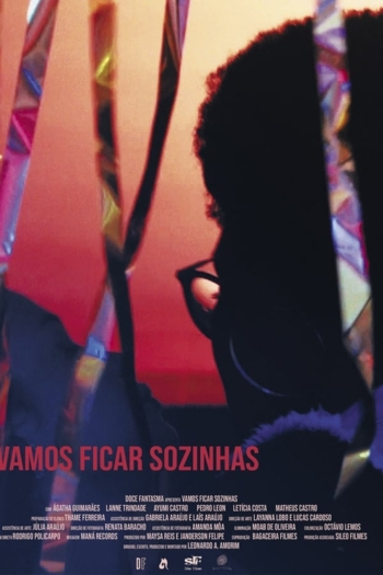 Vamos Ficar Sozinhas