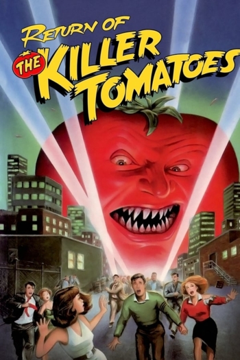 Return of the Killer Tomatoes!