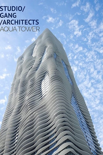 Studio Gang Architects: Aqua Tower