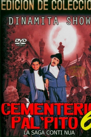 Dinamita Show: Cementerio Pal Pito 6