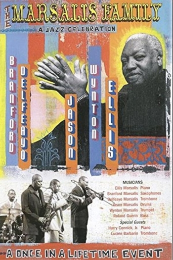 The Marsalis Family: A Jazz Celebration
