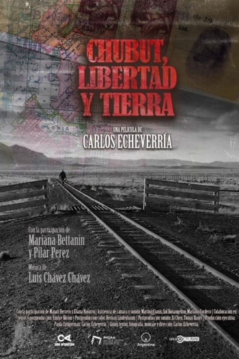 Chubut, Libertad y Tierra