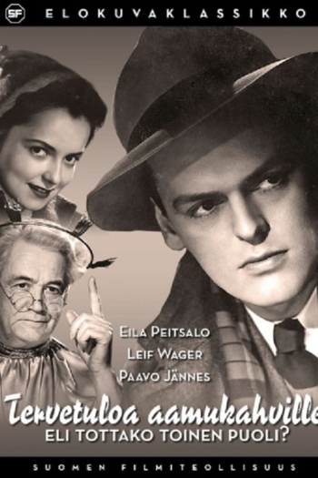 Tervetuloa aamukahville eli tottako toinenkin puoli?