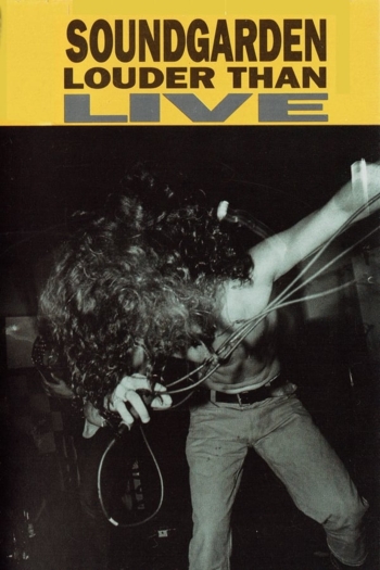 Soundgarden: Louder Than Live