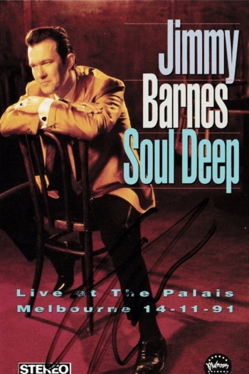 Jimmy Barnes: Soul Deep - Live At The Palais