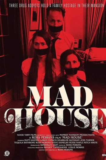 Mad House