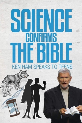 Science Confirms the Bible