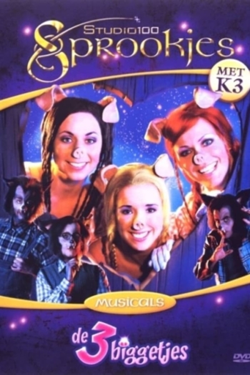 Studio 100 Sprookjes Musicals - De 3 Biggetjes met K3