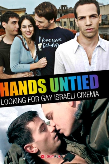 Hands Untied: Looking for Gay Israeli Cinema