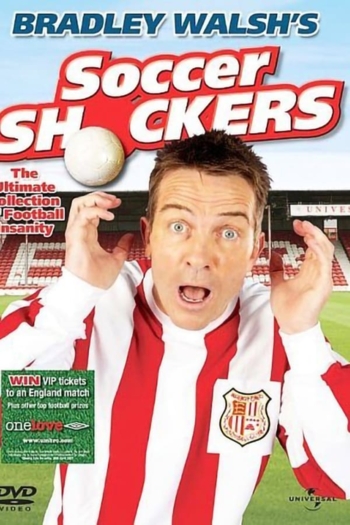 Bradley Walsh’s Soccer Shockers