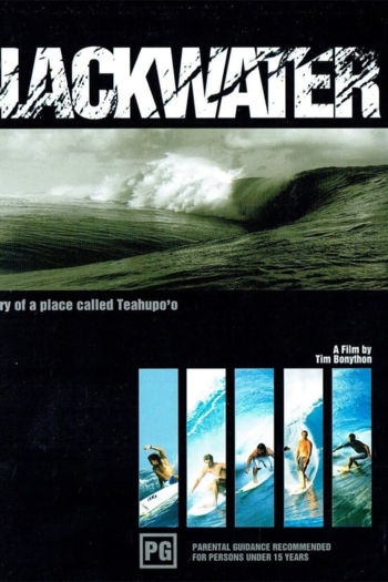 BLACKWATER: The Story of a Place Called Teahupo'o