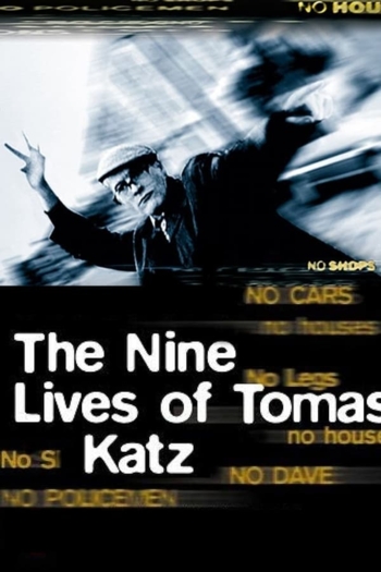 The Nine Lives of Tomas Katz