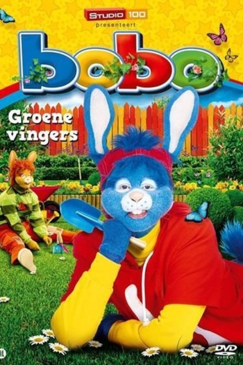 Bobo - groene vingers