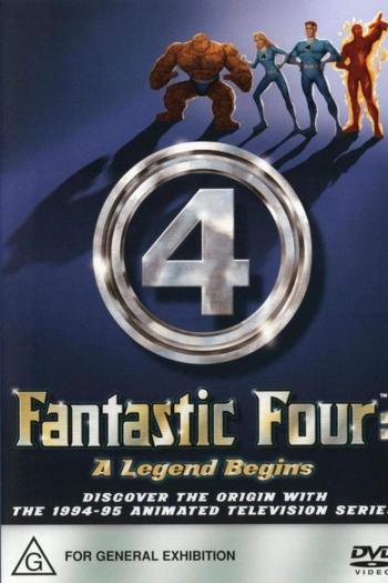 The Fantastic Four: A Legend Begins