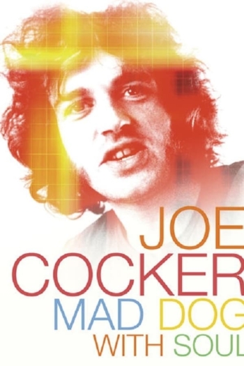 Joe Cocker - Mad Dog with Soul