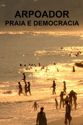 Arpoador, Praia and Democracy