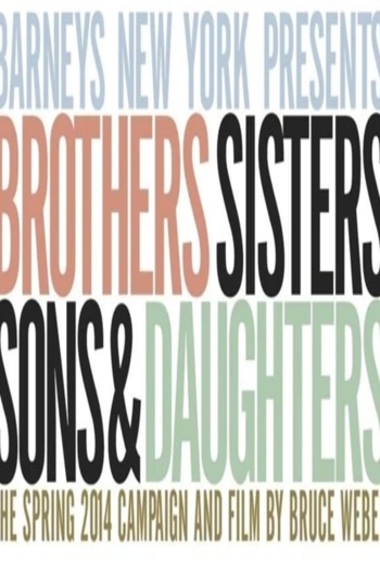 Brothers, Sisters, Sons, & Daughters: The Film