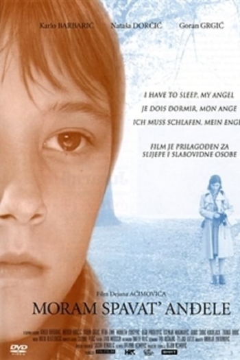 I Have to Sleep, My Angel