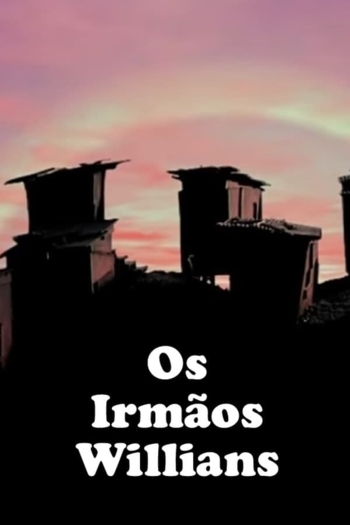 Os Irmãos Willians