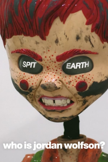 Spit Earth: Who is Jordan Wolfson?