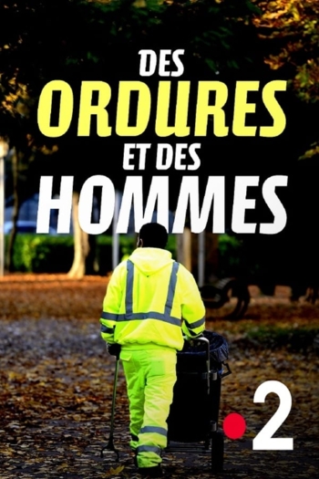 Des ordures et des hommes