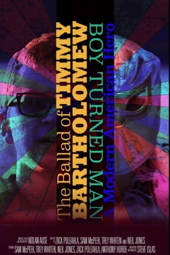 The Ballad of Timmy Bartholomew: Boy Turned Man, A Modern American Hero