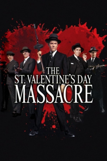 The St. Valentine's Day Massacre