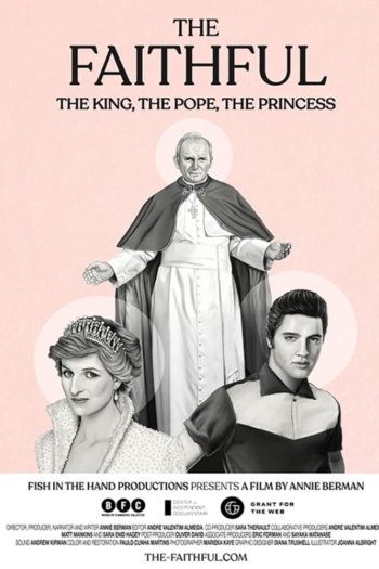 The Faithful: The King, The Pope, The Princess