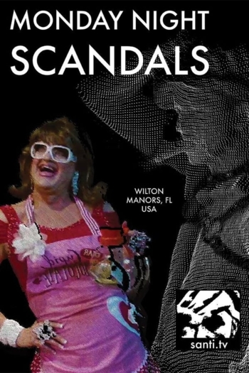 Monday Night Scandals
