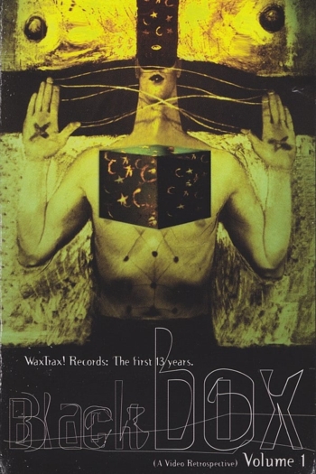 WaxTrax! Records: The First 13 Years. Black Box (A Video Retrospective) Volume 1
