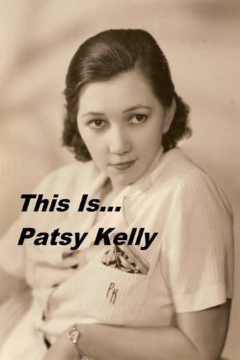This Is... Patsy Kelly