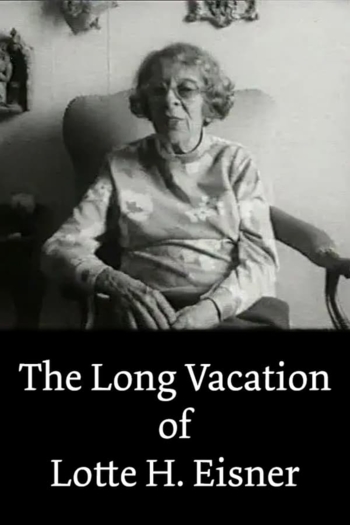 The Long Vacation of Lotte H. Eisner