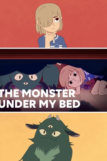 The Monster Under My Bed