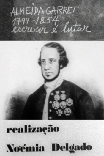 Almeida Garrett 1799-1854: Escrever é Lutar