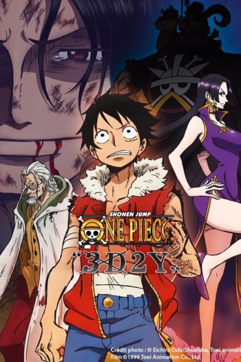 One Piece "3D2Y": Overcome Ace's Death! Luffy's Vow to his Friends