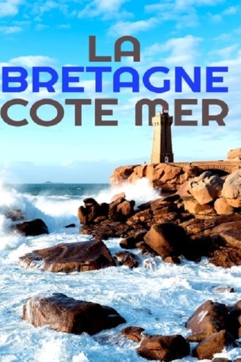 La Bretagne côté mer