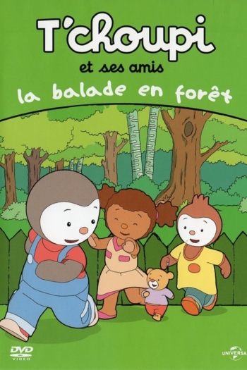 T'choupi et ses amis - La balade en forêt