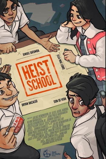 Heist School