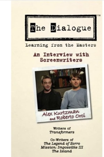 The Dialogue: An Interview with Screenwriters Alex Kurtzman and Roberto Orci