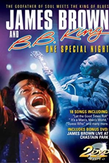 James Brown & BB King: One Special Night