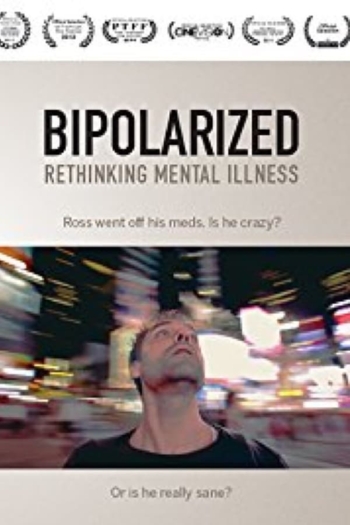 Bipolarized: Rethinking Mental Illness