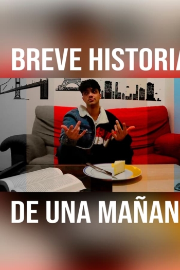 Breve historia de una mañana