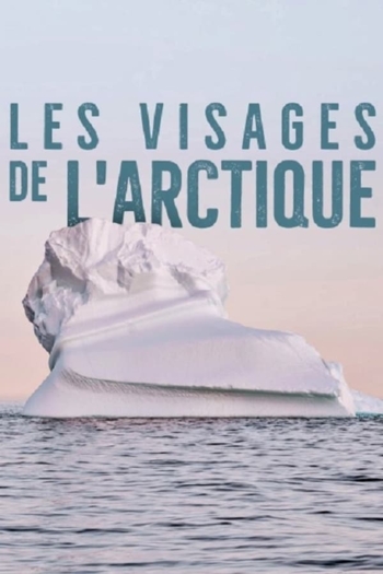 Les visages de l'arctique