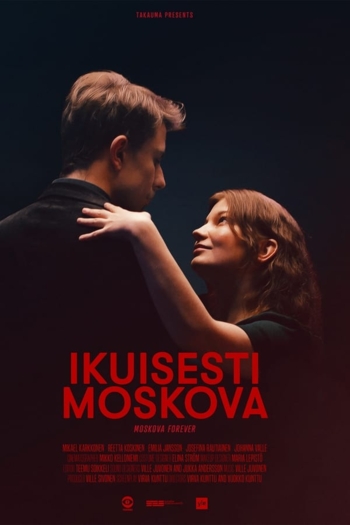 Moskova Forever