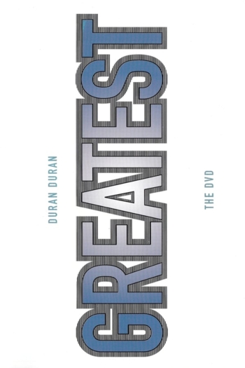 Duran Duran: Greatest Videos