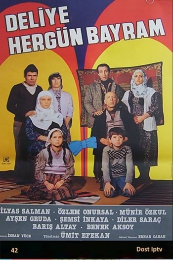 Deliye Her Gün Bayram