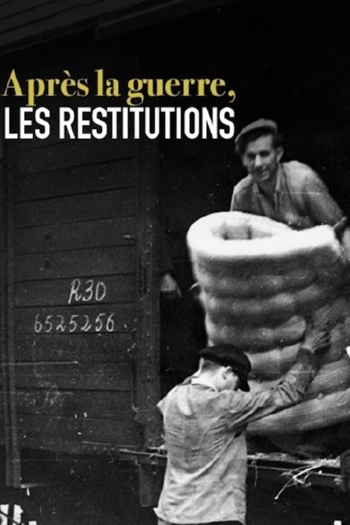 Après la guerre, les restitutions