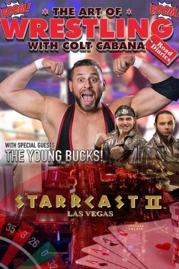 STARRCAST II: The Art of Wrestling